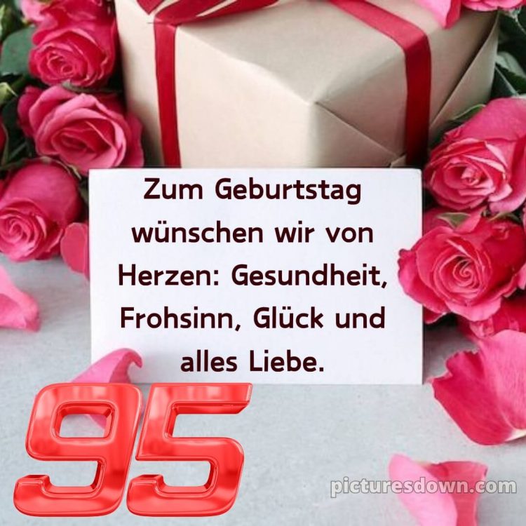 Kurze glückwünsche zum 95 geburtstag bild rosa Rosen kostenlos