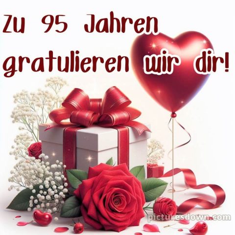 Kurze glückwünsche zum 95 geburtstag bild Herz kostenlos