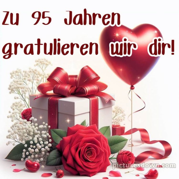 Kurze glückwünsche zum 95 geburtstag bild Herz kostenlos