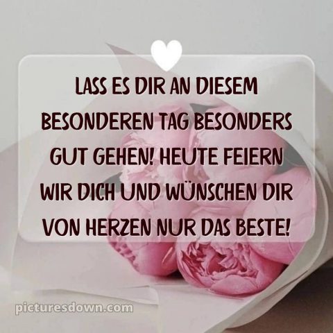 Kurze glückwünsche zum geburtstag bild Pfingstrosen kostenlos