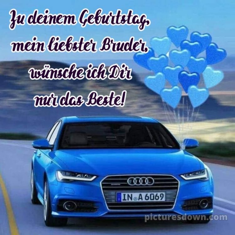 Kurze glückwünsche zum geburtstag bruder bild Auto kostenlos