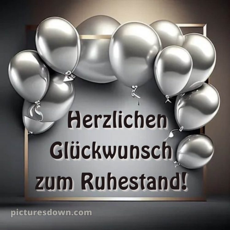 Kurze glückwünsche zum ruhestand privat bild Luftballons kostenlos
