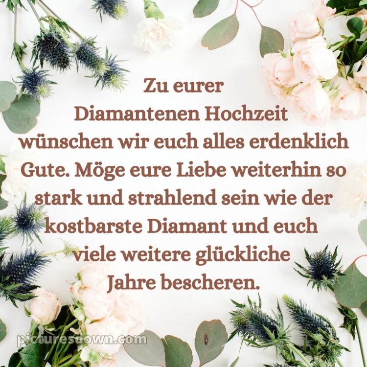 Kurze glückwünsche zur diamantenen hochzeit bild Rosen kostenlos