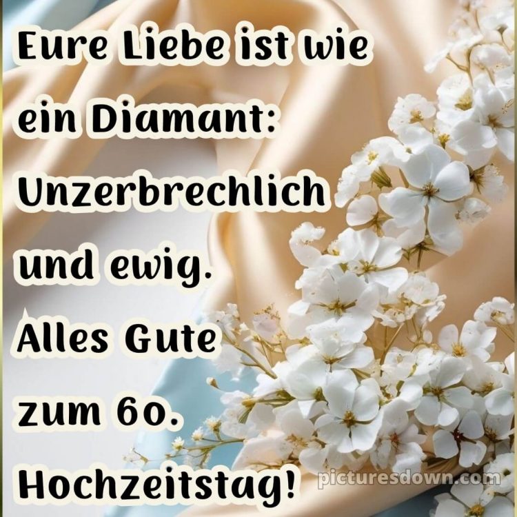 Kurze glückwünsche zur diamantenen hochzeit bild Blüten kostenlos