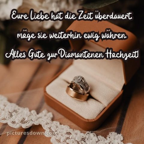 Kurze glückwünsche zur diamantenen hochzeit bild Box kostenlos