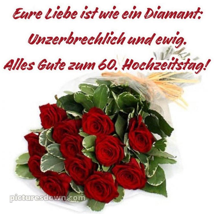 Kurze glückwünsche zur diamantenen hochzeit bild Strauß kostenlos