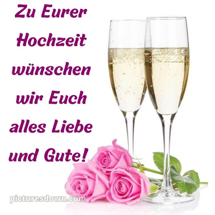 Kurze glückwünsche zur hochzeit bild Sekt kostenlos