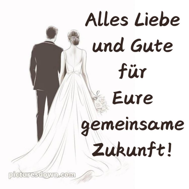 Kurze glückwünsche zur hochzeit bild Ehemann und Ehefrau kostenlos