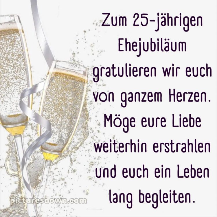 Kurze glückwünsche zur silberhochzeit bild Gläser kostenlos