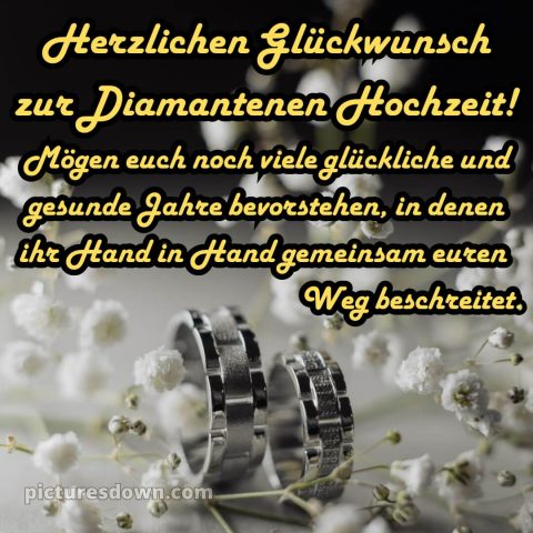 Kurze sprüche 60 hochzeitstag glückwünsche diamanthochzeit diamantene hochzeit bild Karte 14 kostenlos