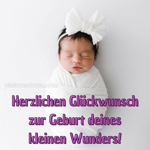 Liebevolle glückwünsche zur geburt bild Bogen kostenlos