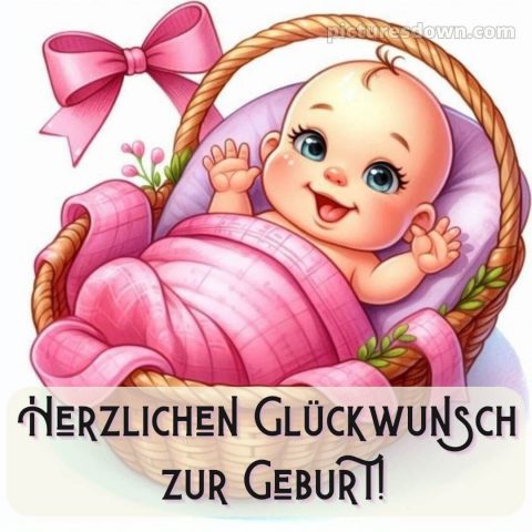 Wünsche zur geburt bild Korb kostenlos
