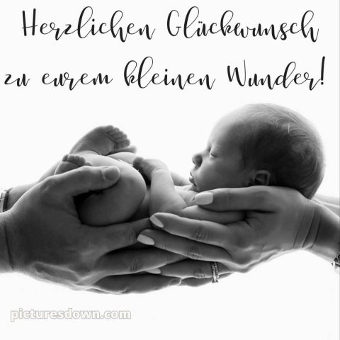 Geburt glückwünsche bild Kleinkind kostenlos