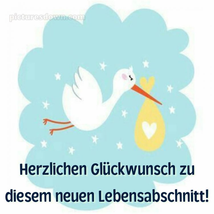Glückwünsche geburt bild Storch kostenlos