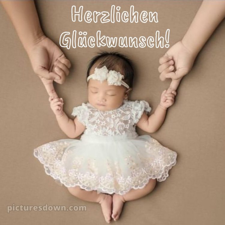 Glückwünsche geburt bild Kleinkind kostenlos
