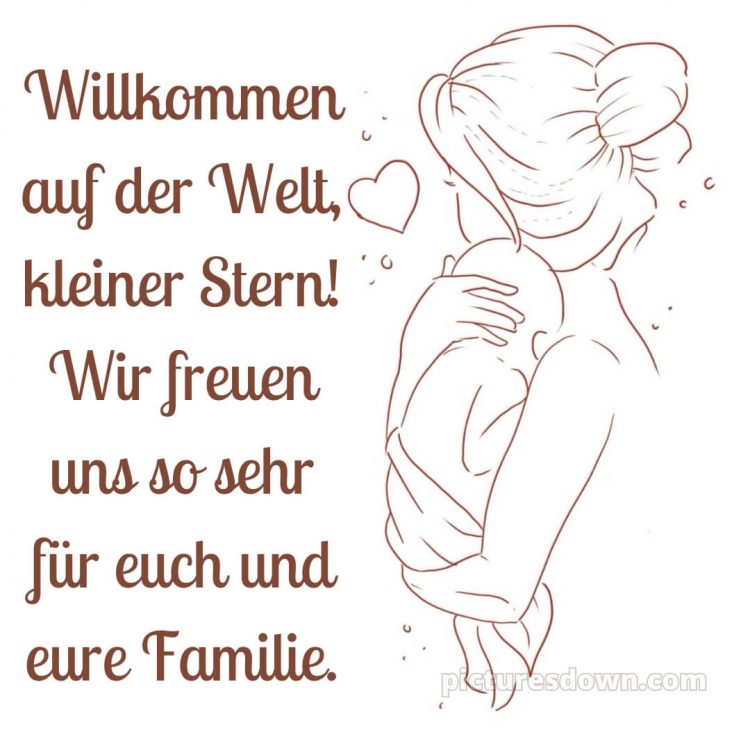 Glückwünsche zur geburt textvorschläge bild Mutter kostenlos