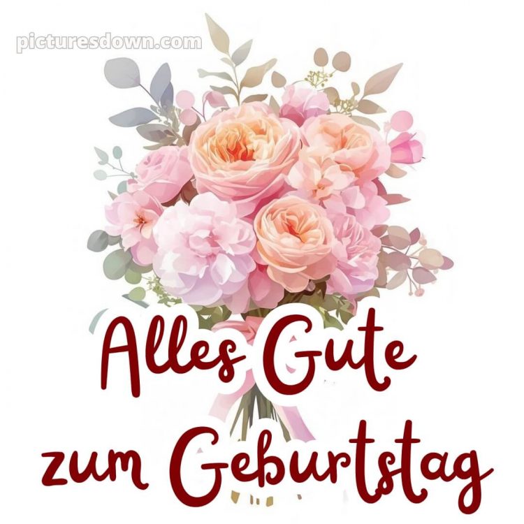 Glückwunsch Geburtstag bild Bouquet kostenlos