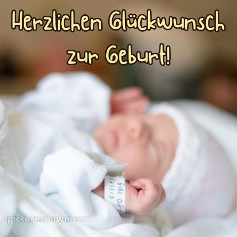 Gratulation zur geburt bild Säugling kostenlos