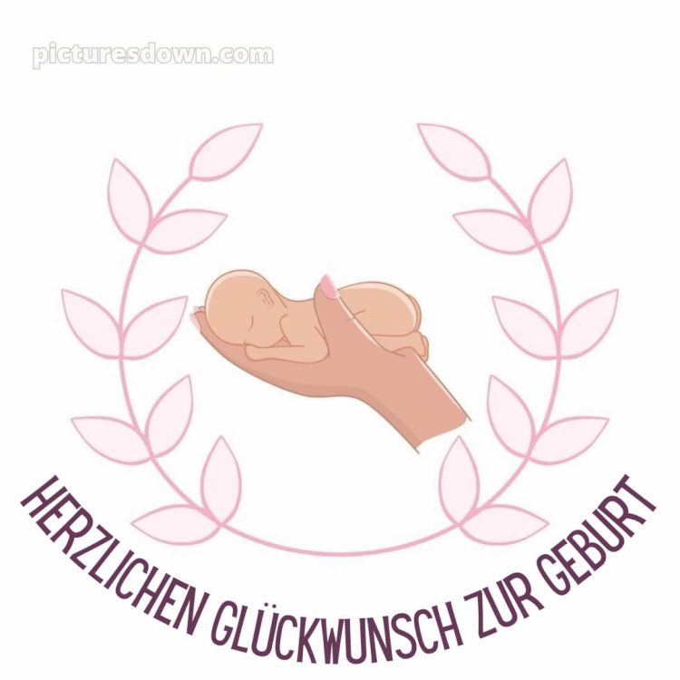 Gratulation zur geburt bild Karte kostenlos
