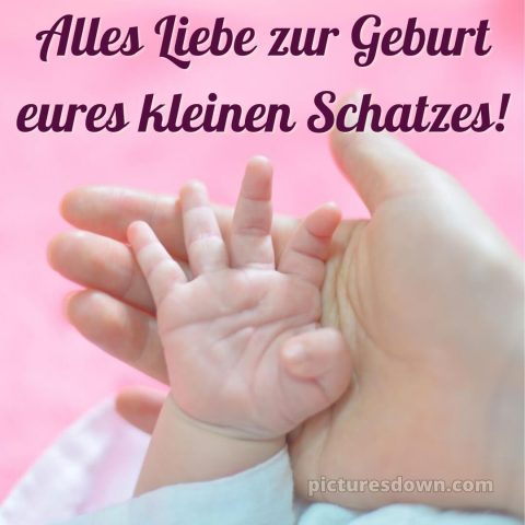 Kurze glückwünsche zur geburt bild 5 kostenlos