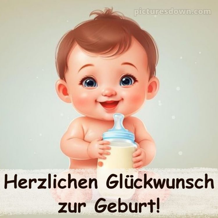 Liebevolle glückwünsche zur geburt junge bild 1 kostenlos