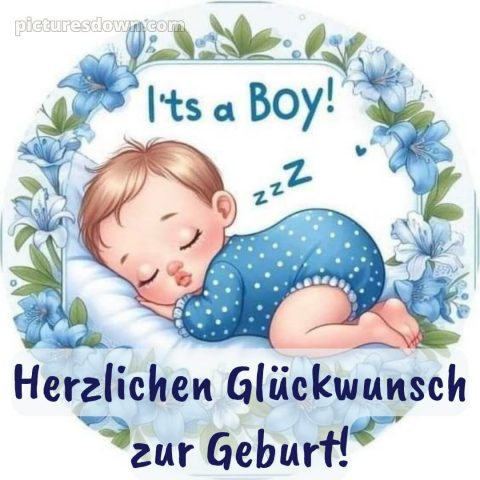 Liebevolle glückwünsche zur geburt junge bild 6 kostenlos