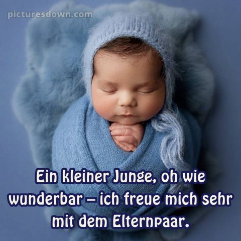 Liebevolle glückwünsche zur geburt junge bild 8 kostenlos