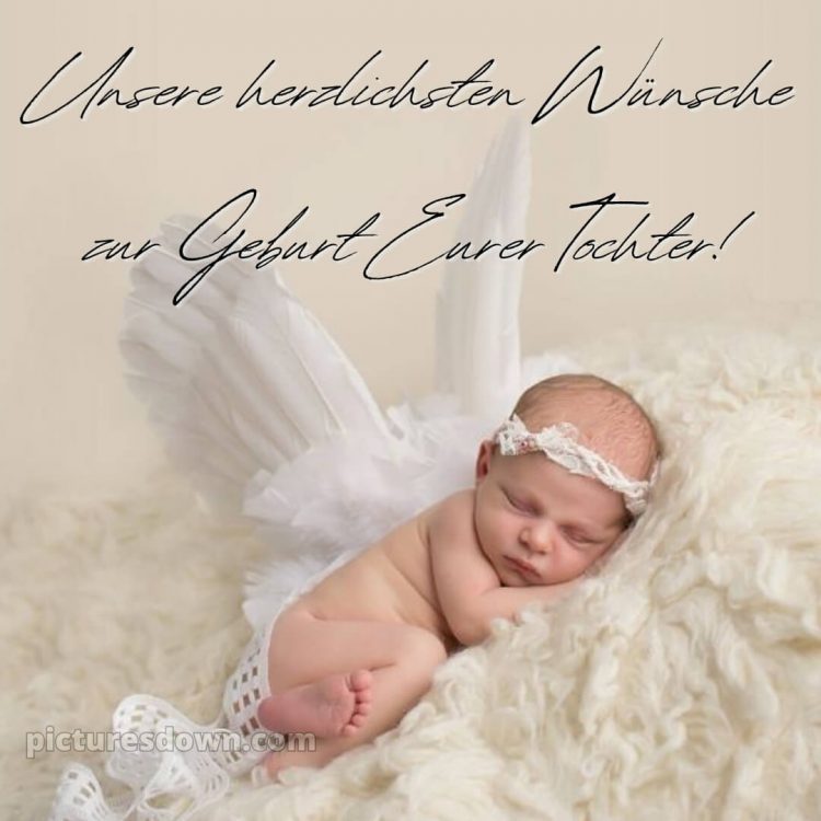 Liebevolle glückwünsche zur geburt mädchen bild 10 kostenlos