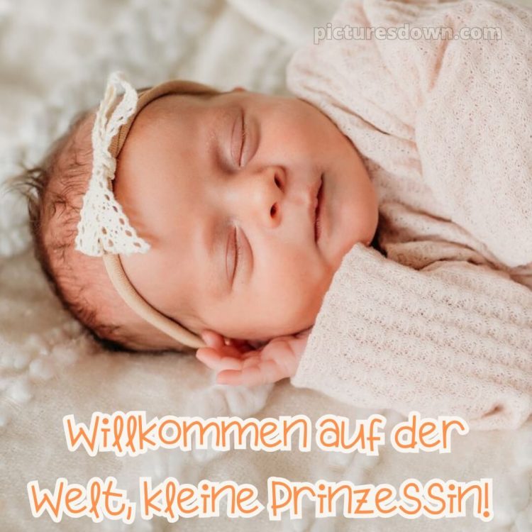 Liebevolle glückwünsche zur geburt mädchen bild 2 kostenlos