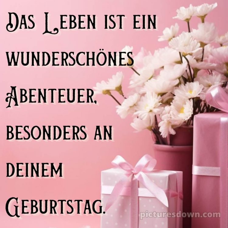 Spruch zum geburtstag bild Strauß kostenlos