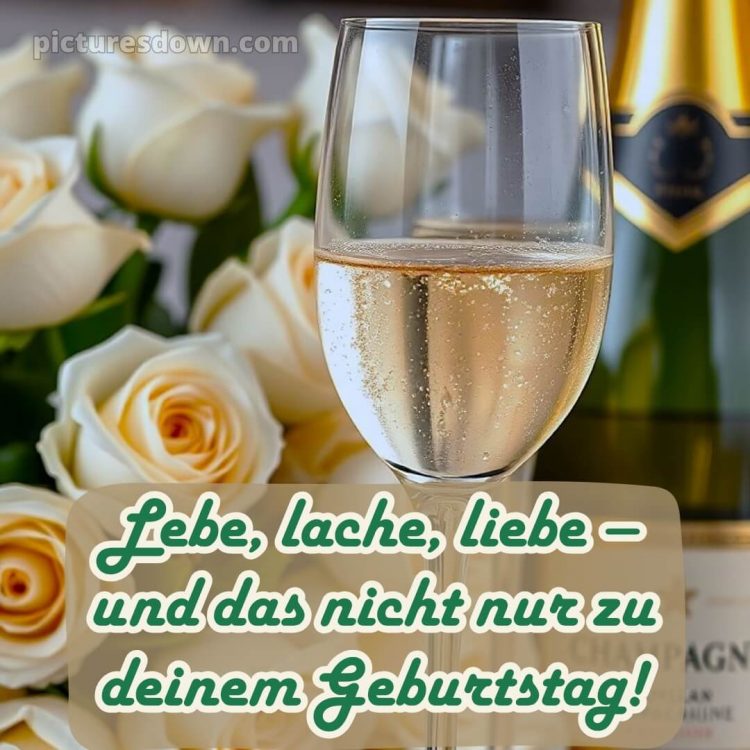 Sprüche geburtstag bild Sekt kostenlos