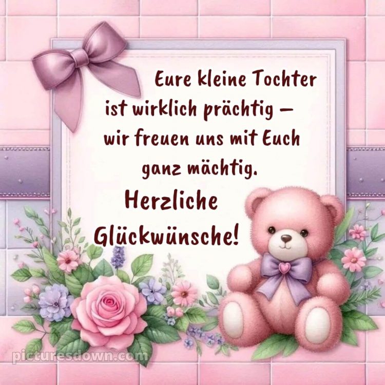 Sprüche zur geburt mädchen bild Blumen kostenlos