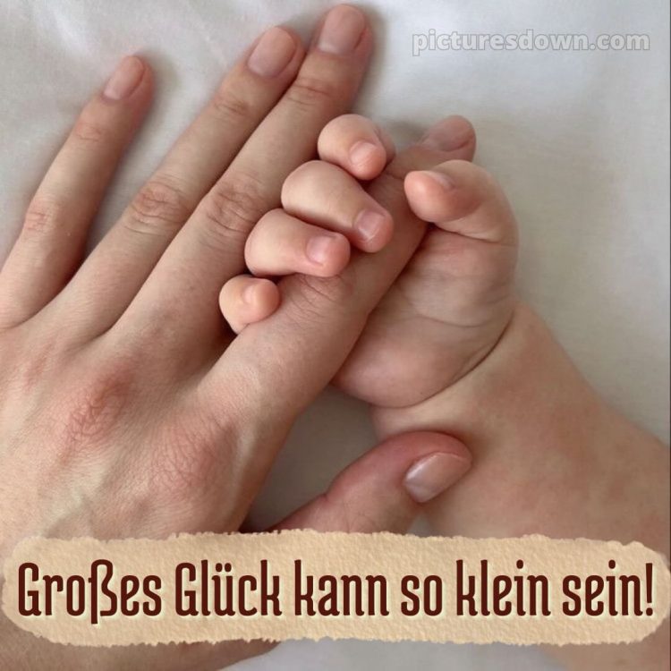 Whatsapp glückwünsche zur geburt bild Hände kostenlos