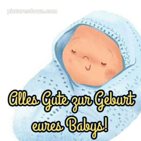 Whatsapp glückwünsche zur geburt bild Säugling kostenlos