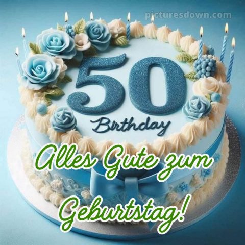 Alles gute zum 50 geburtstag frau bild Torte kostenlos
