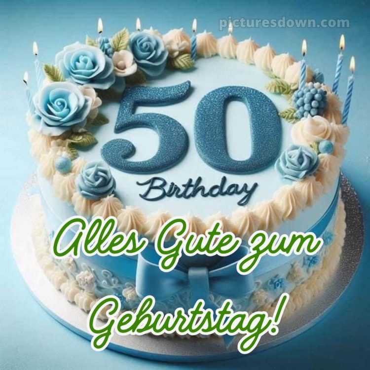 Alles gute zum 50 geburtstag frau bild Torte kostenlos
