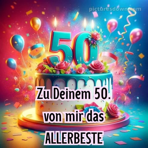 Alles gute zum 50 geburtstag frau bild Kuchen kostenlos