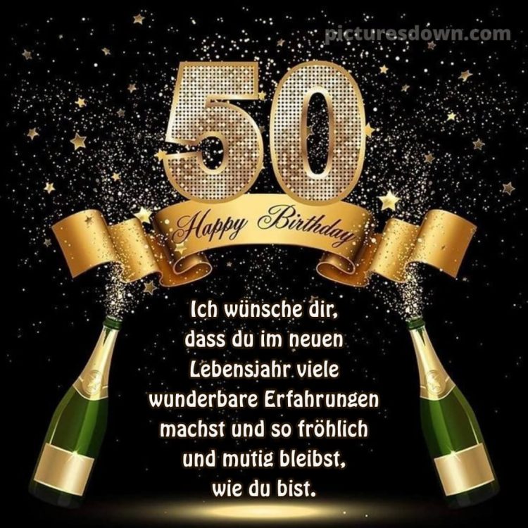 Alles gute zum 50 geburtstag frau bild Sekt kostenlos