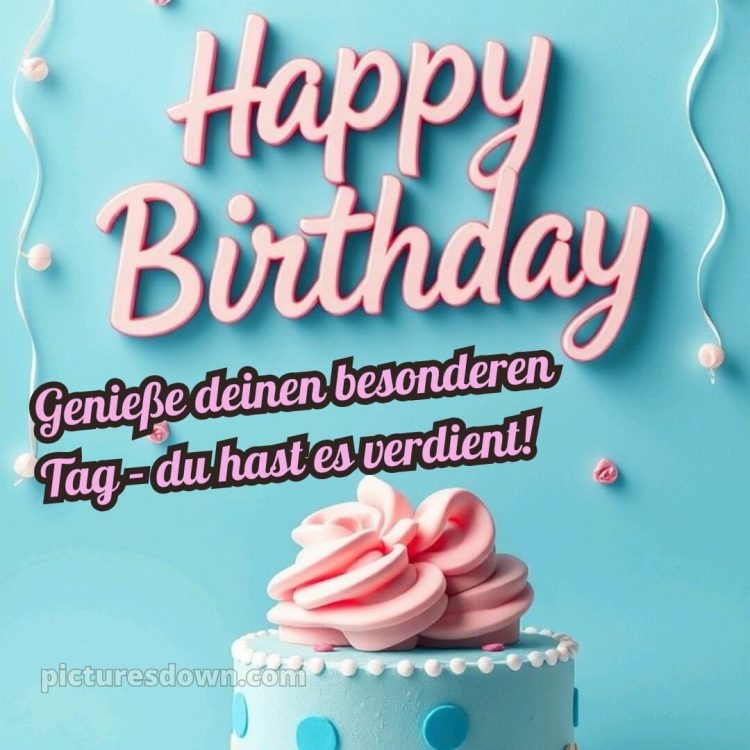 Alles gute zum geburtstag bilder frau bild Torte kostenlos