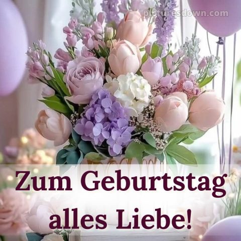 Alles gute zum geburtstag bilder frau bild Blumenstrauß kostenlos