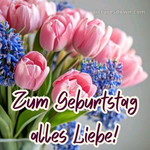 Alles gute zum geburtstag bilder frau bild Bouquet kostenlos