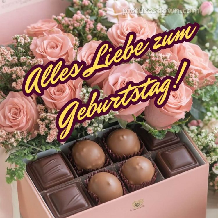 Alles gute zum geburtstag frau bild Schokolade kostenlos