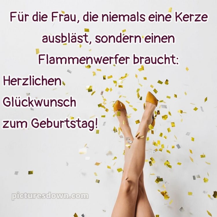 Alles gute zum geburtstag frau lustig bild Beine kostenlos