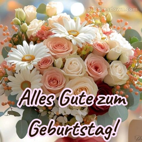 Geburtstagsgrüße alles gute zum geburtstag frau bild Strauß kostenlos