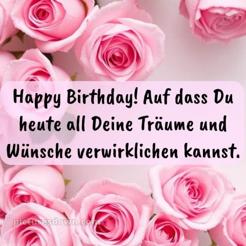 Geburtstagsgrüße alles gute zum geburtstag frau bild Rosen kostenlos