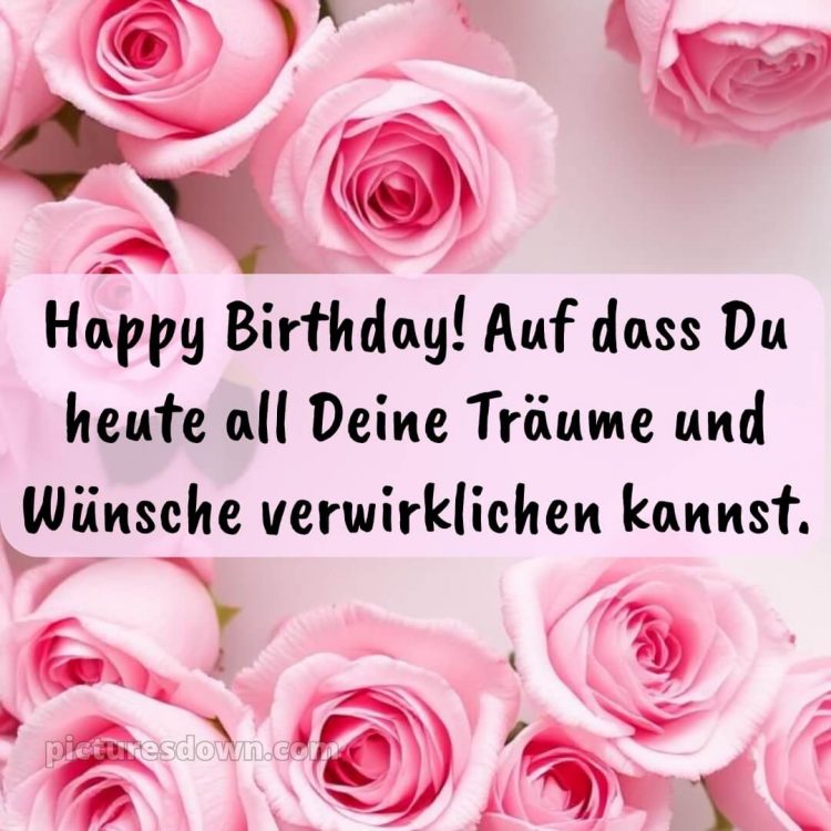 Geburtstagsgrüße alles gute zum geburtstag frau bild Rosen kostenlos