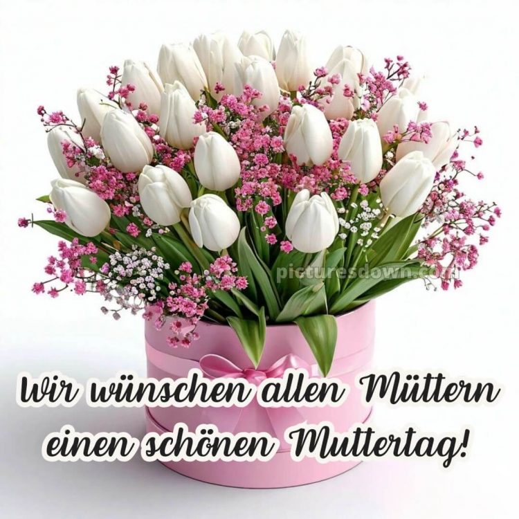 Ich wünsche allen müttern alles gute zum muttertag bild Bouquet kostenlos