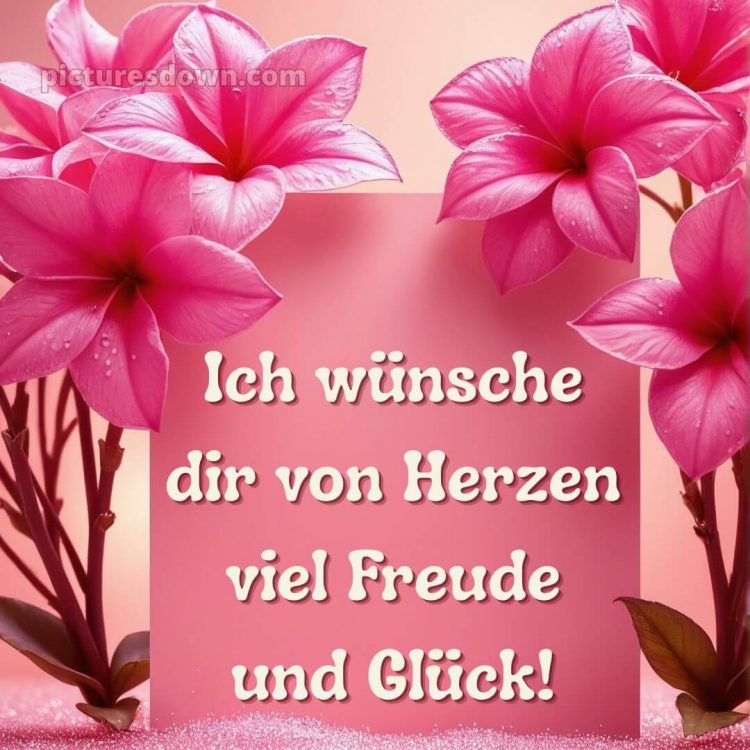 Ich wünsche dir alles gute bild 1 kostenlos
