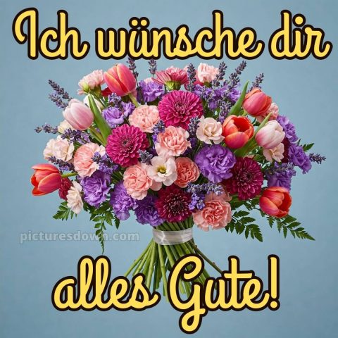 Ich wünsche dir alles gute bild 3 kostenlos