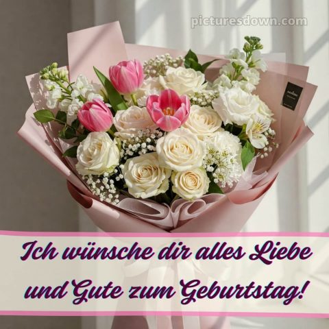Ich wünsche dir alles liebe und gute zum geburtstag bild Karte kostenlos
